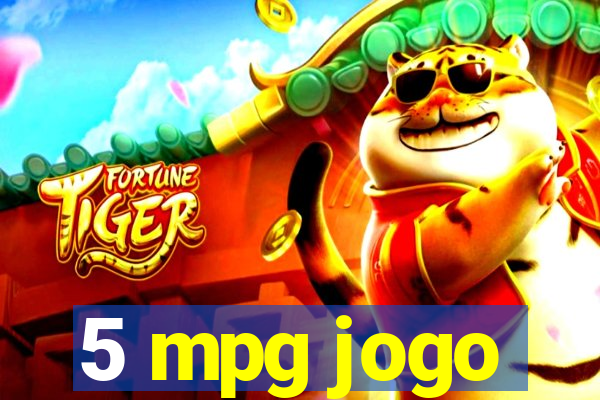 5 mpg jogo